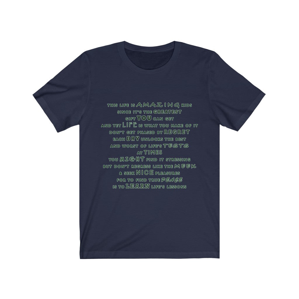 LIFE IS A BLESSING - Navy T-Shirt with life advice in a verse. White and green textured outlines of text with multiple fonts used. Written and designed by Sir Real Words for Sir Real Digital.