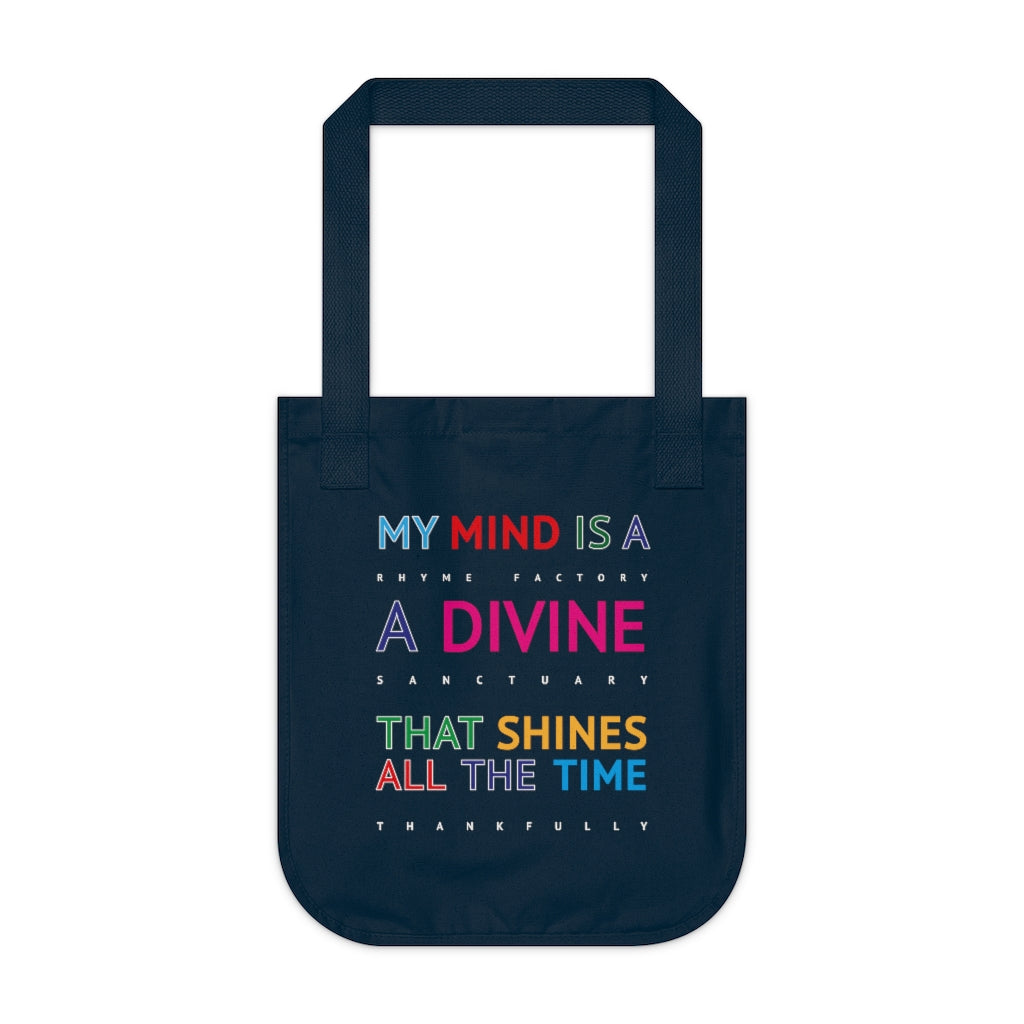 DIVINE RHYME FACTORY - Navy Canvas Tote Bag with multi coloured typographic design. "My mind is a rhyme factory, a divine santuary that shines all the time thankfully..." Created by Sir Real Words for Sir Real Digital.