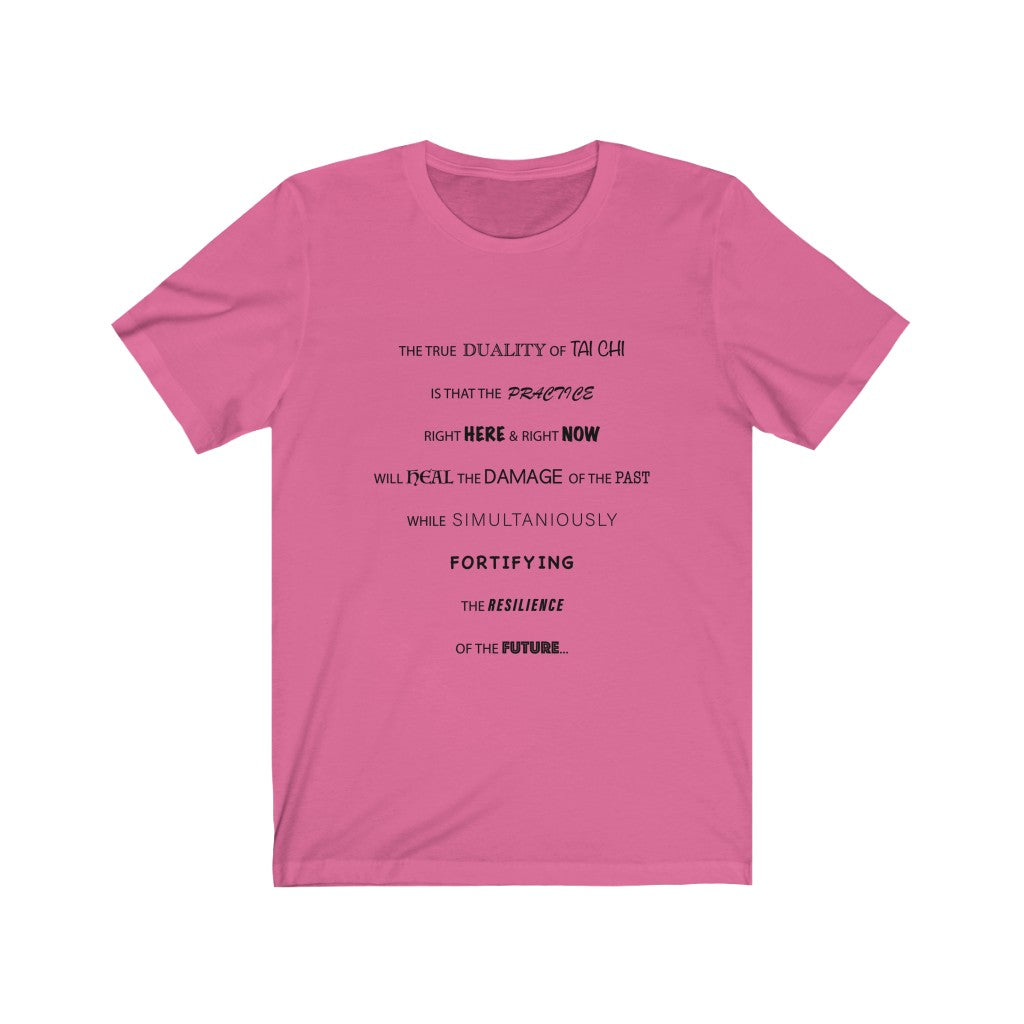 TAI CHI BEING REAL - Pink T-Shirt with black ink text using multiple fonts to accentuate the true magnificence of Tai Chi. Inspired by David Dorian Ross and shared with Sir Real Digital.